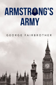Title: Armstrong's Army, Author: George Fairbrother