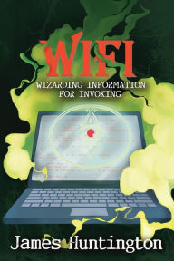 Free kindle book downloads on amazon WIFI - Wizarding Information for Invoking 9781788304795