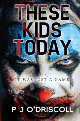 These Kids Today By P J O Driscoll Paperback Barnes Noble