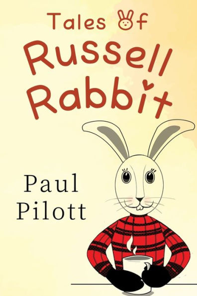 Tales Of Russell Rabbit
