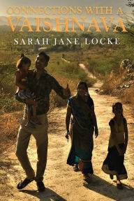 Title: Connections with a Vaishnava, Author: Sarah Jane Locke
