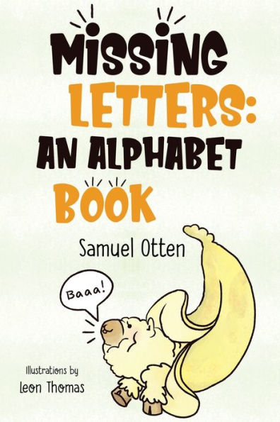 Missing Letters: An Alphabet Book