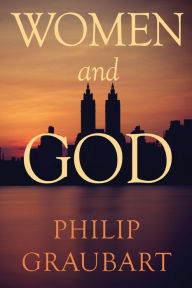 Title: Women And God, Author: Philip Graubart