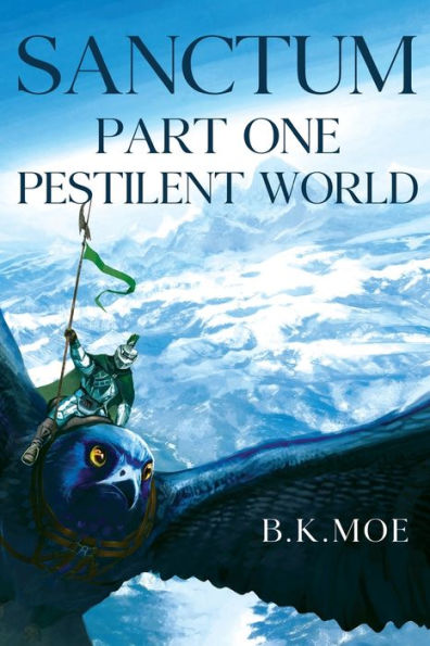 Sanctum Book One: Pestilent World