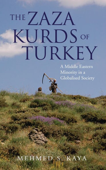 The Zaza Kurds of Turkey: a Middle Eastern Minority Globalised Society