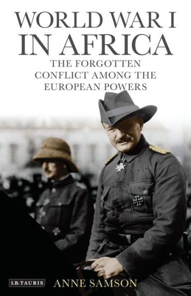 World War I Africa: the Forgotten Conflict Among European Powers