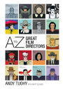 A-Z Great Film Directors