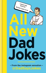 The World's Greatest Dad Jokes: The Complete Collection (The Heirloom –  Cider Mill Press