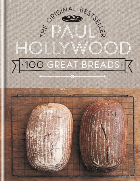 100 Great Breads: The Original Bestseller|Hardcover