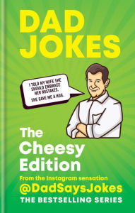 The World's Greatest Dad Jokes: The Complete Collection (The Heirloom –  Cider Mill Press