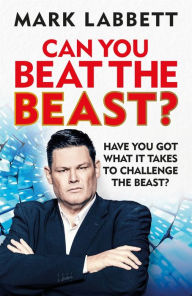 Title: Can You Beat the Beast?: Have you got what it takes to challenge the beast?, Author: Mark Labbett