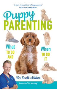Title: Puppy Parenting, Author: Dr Scott Miller