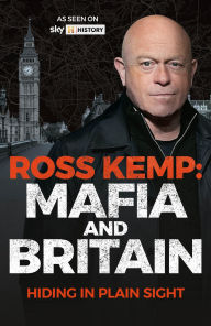 Best book downloader for android Ross Kemp: Mafia and Britain: Hiding in Plain Site MOBI ePub 9781788405638 English version by Ross Kemp