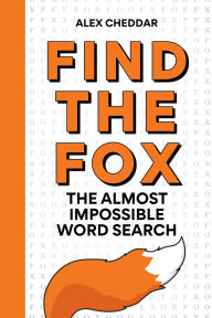 Pdf ebook online download Find the Fox: The Almost Impossible Word Search