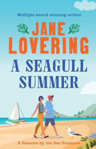 Title: A Seagull Summer, Author: Jane Lovering