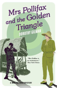 Title: Mrs Pollifax and the Golden Triangle, Author: Dorothy Gilman