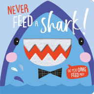 Title: Never Feed a Shark!, Author: Rosie Greening