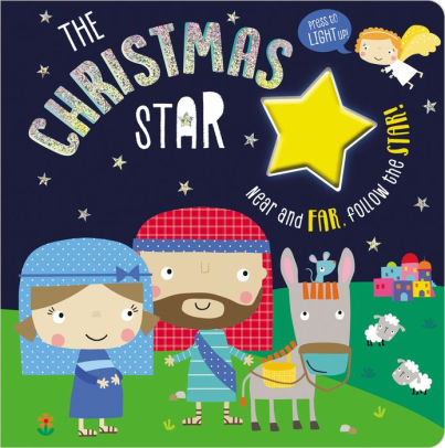 The Christmas Star By Make Believe Ideas Dawn Machell Board Book Barnes Noble The Christmas Star By Make Believe Ideas Dawn Machell Board Book Barnes Noble