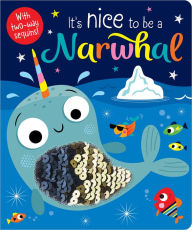 Title: It's Nice to be a Narwhal!, Author: Rosie Greening