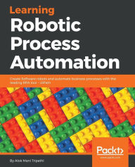 Download books in german for free Learning Robotic Process Automation English version by Alok Mani Tripathi