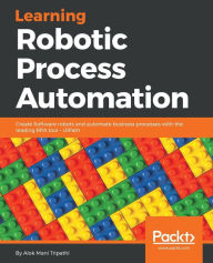 Ebook download epub format Learning Robotic Process Automation (English Edition) PDB CHM PDF by Alok Mani Tripathi 9781788470940