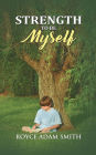 Strength to be Myself