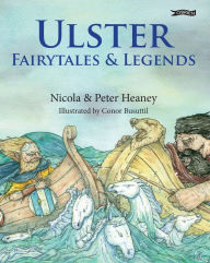 Title: Ulster Fairytales and Legends, Author: Peter Heaney