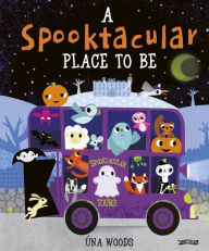 Read books online free downloads A Spooktacular Place to Be by  9781788492850 English version