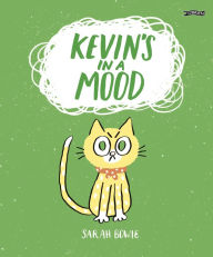 Free downloads e book Kevin's In a Mood
