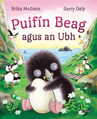 Title: Puifín Beag agus an Ubh, Author: Gerry Daly