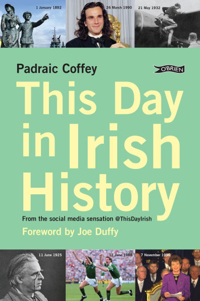 This Day Irish History: From the social media sensation @thisdayirish