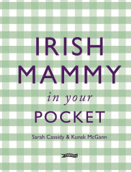 Title: Irish Mammy in Your Pocket, Author: Sarah Cassidy