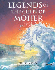 Title: Legends of the Cliffs of Moher, Author: Eithne Massey