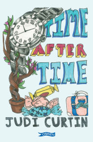 Title: Time After Time, Author: Judi Curtin