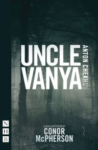 Title: Uncle Vanya (NHB Classic Plays), Author: Anton Chekhov