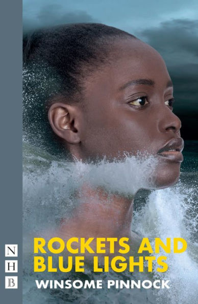 Rockets and Blue Lights (NHB Modern Plays)