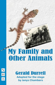 Title: My Family and Other Animals (NHB Modern Plays): stage version, Author: Gerald Durrell