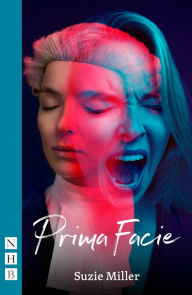 Title: Prima Facie (NHB Modern Plays), Author: Suzie Miller