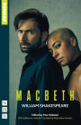 Macbeth (NHB Classic Plays): (Donmar Warehouse edition)