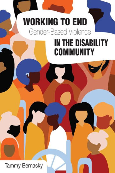 Working to End Gender-Based Violence the Disability Community: International Perspectives