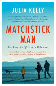 Title: Matchstick Man, Author: Julia Kelly