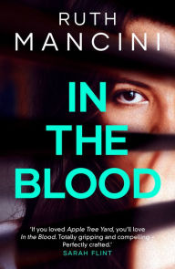 Title: In the Blood, Author: Ruth Mancini