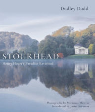 Title: Stourhead: Henry Hoare's Paradise Revisited, Author: Dudley Dodd