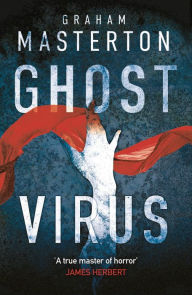 Title: Ghost Virus, Author: Graham Masterton