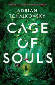 Title: Cage of Souls, Author: Adrian Tchaikovsky