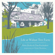 Title: Life at Walnut Tree Farm, Author: Rufus Deakin
