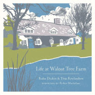 Title: Life at Walnut Tree Farm, Author: Rufus Deakin