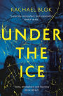 Under the Ice: The twisty and haunting debut thriller that's impossible to put down