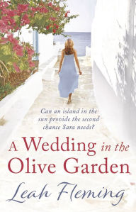 Title: A Wedding in the Olive Garden, Author: Leah Fleming