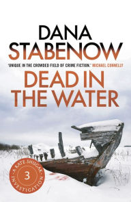 Title: Dead in the Water (Kate Shugak Series #3), Author: Dana Stabenow